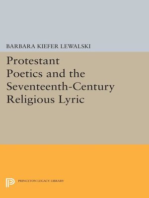 cover image of Protestant Poetics and the Seventeenth-Century Religious Lyric